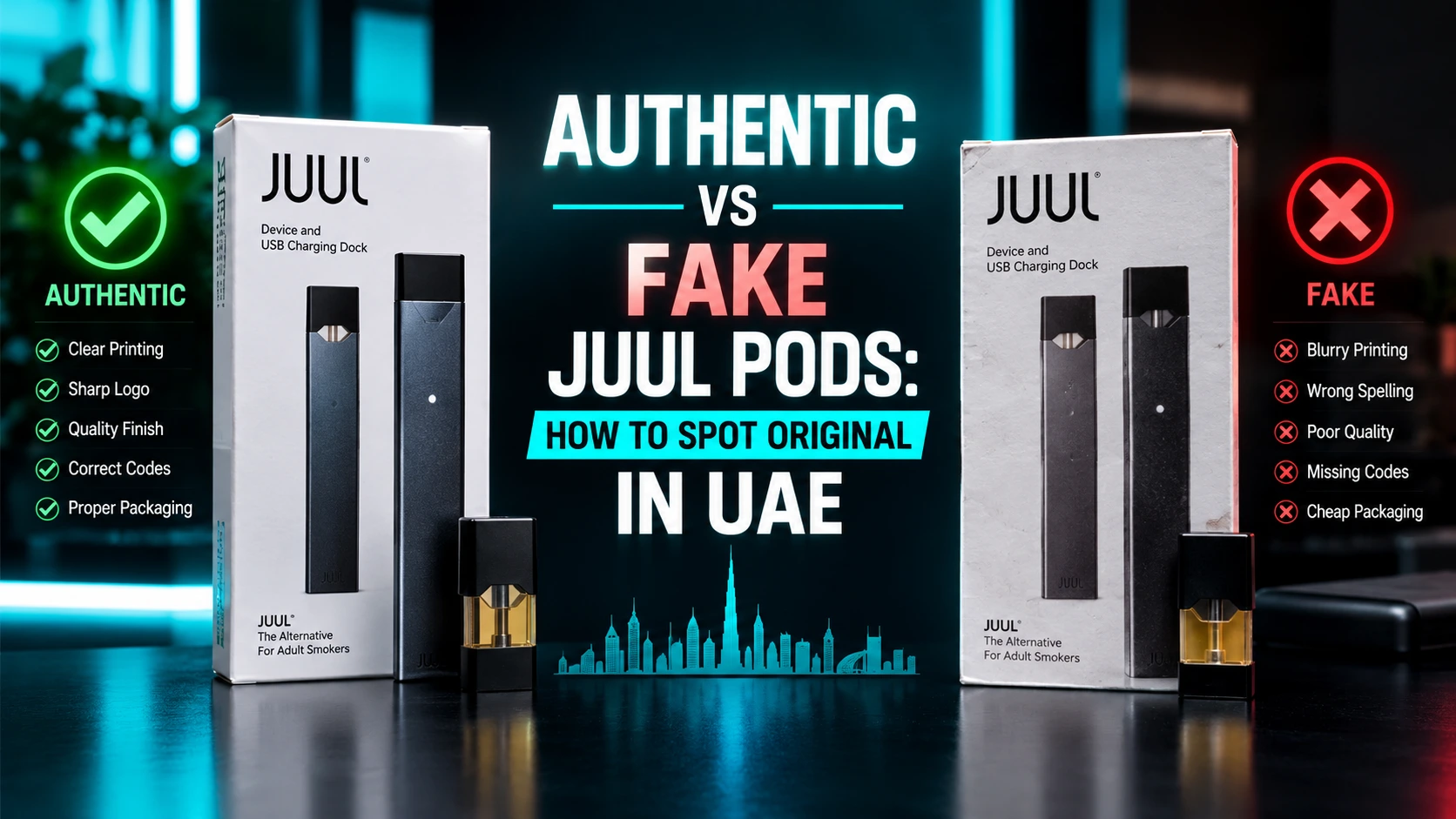 Blog thumbnail comparing authentic and fake JUUL pods with clear packaging checks in the UAE